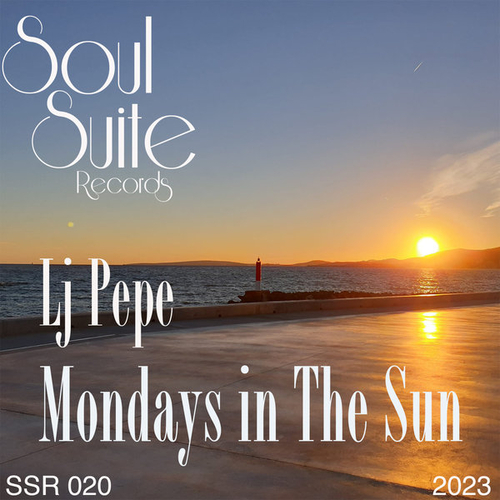 Lj Pepe - Mondays in The Sun [SSR020]